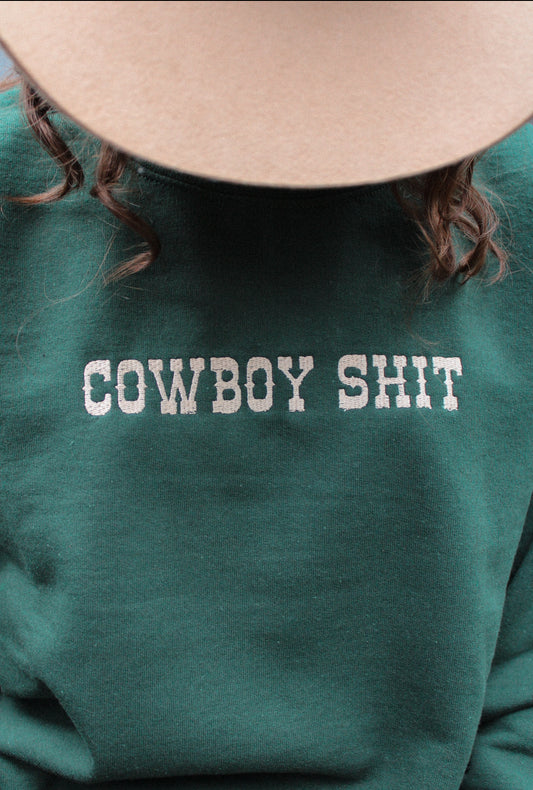 “COWBOY SH*T” Crewneck